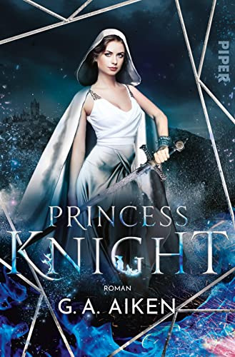 Princess Knight: Roman | Romantik trifft Fantasy: Die Gestaltwandler aus dem »Dragons«-Universum sind zurück: 2