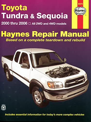 Haynes Toyota Tundra 2000 Thru 2006 & Sequoia 2000-2007 Automotive Repair Manual: All 2WD and 4WD Models