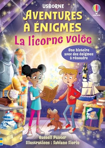 La licorne volée - Aventures à énigmes - Dès 7 ans