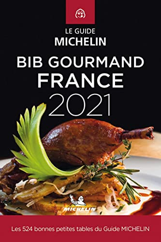Michelin Bib Gourmand France 2021: Bonnes petites tables du guide Michelin (MICHELIN Hotelführer)