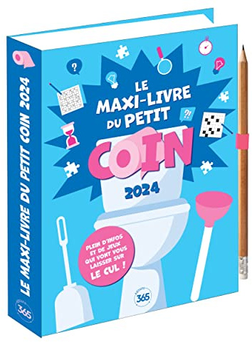 Le maxi livre du petit coin 2024, almanach des WC