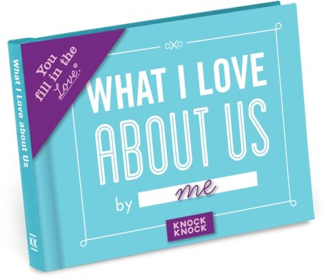 Knock Knock What I Love about Us Book Fill in the Love Fill-in-the-Blank Book & Gift Journal: Fill-in-the-blank Journal