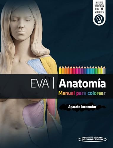 EVA | Anatomía. Manual para colorear: Aparato locomotor