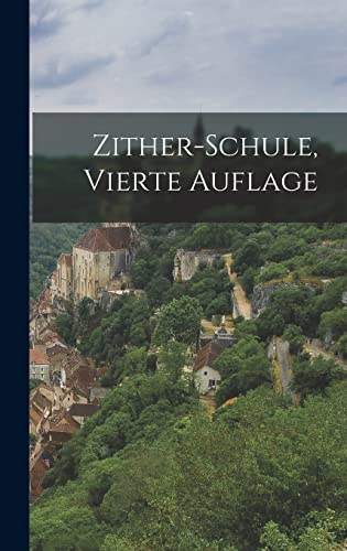 Zither-Schule, vierte Auflage