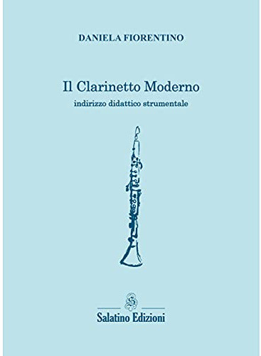 Il Clarinetto Moderno – indirizzo didattico strumentale