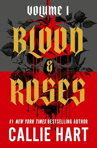 Blood & Roses Volume 1: your favourite new dark and steamy romance from the globally bestselling author of QUICKSILVER