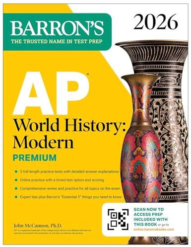 AP World History: Modern Premium, 2026: Prep Book With 5 Practice Tests + Comprehensive Review + Online Practice (Barron's AP Prep)