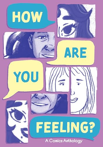 How Are You Feeling? A Comics Anthology