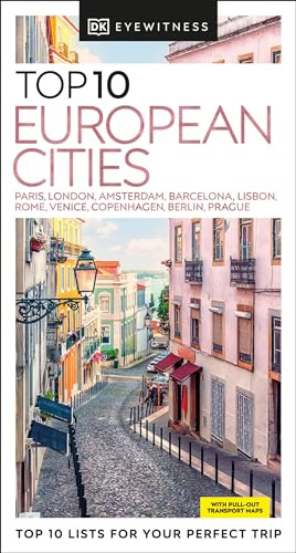 DK Top 10 European Cities: Top 10 lists for your perfect trip, plus an all-weather folded map (Pocket Travel Guide)