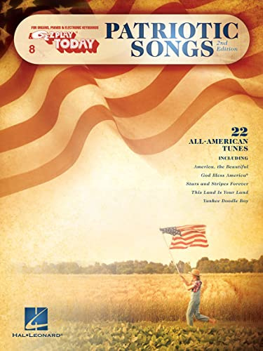 8. Patriotic Songs | E-Z Play Today Piano Keyboard Organ Songbook with Lyrics, Chord Names, Big Note Notation and Registration Guide | 22 Classic American Patriotic Songs Collection | Second Edition