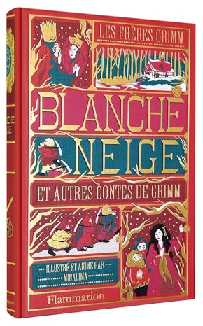 Blanche-Neige et autres contes de Grimm: Illustré et animé par Minalima