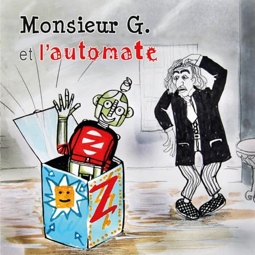 Monsieur G. et l'Automate