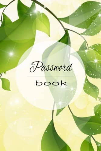Password Log Book: Journal for password and private information logging, tracking, and safekeeping