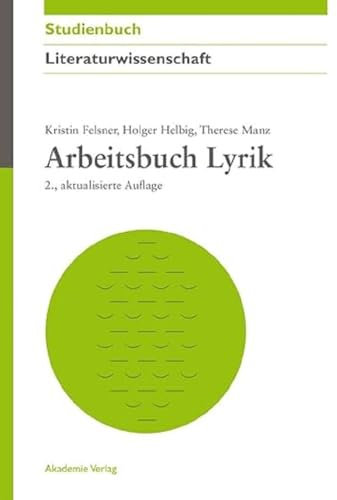 Arbeitsbuch Lyrik (Akademie Studienbücher - Literaturwissenschaft)