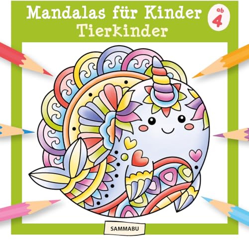 Mandalas für Kinder ab 4 - Tierkinder: Mandala-Malbuch mit zahlreichen fröhlichen Tiermotiven