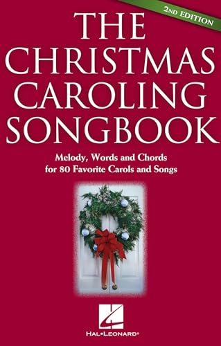 The Christmas Caroling Songbook - 2nd Edition | 80 Classic Holiday Carols with Lyrics, Chords and Melody | Easy Christmas Sing-Along Music Book for Piano Guitar and Voice | Perfect for Choirs