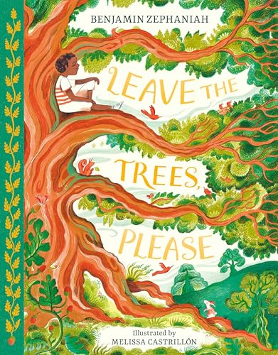 Leave the Trees, Please