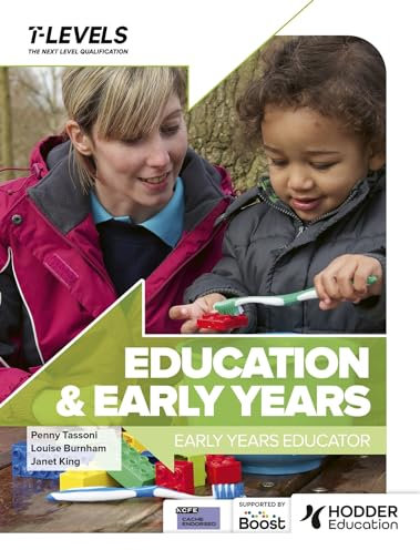 Education and Early Years T Level: Early Years Educator