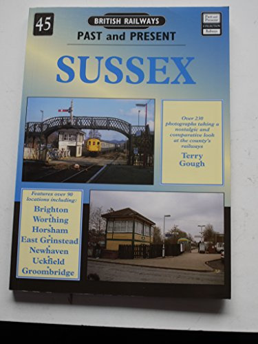 British Railways Past & Present No. 45: SUSSEX