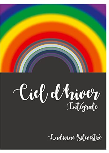 Ciel d'hiver - intégrale