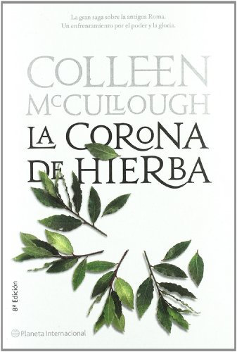 La corona de hierba (Planeta Internacional)