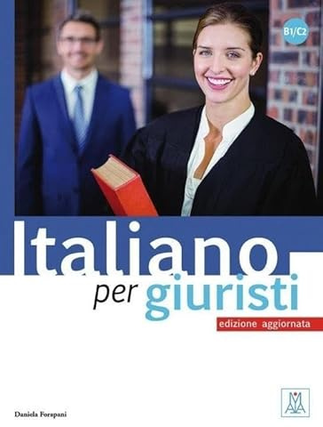 ITALIANO PER GIURISTI (LIBRO): Italiano per giuristi - edizione aggiornata (ALMA)