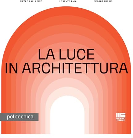 La luce in architettura