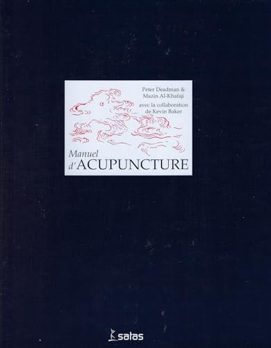 Manuel d'acupuncture HB (1e éd. française, trad. de la 2e éd. anglaise)