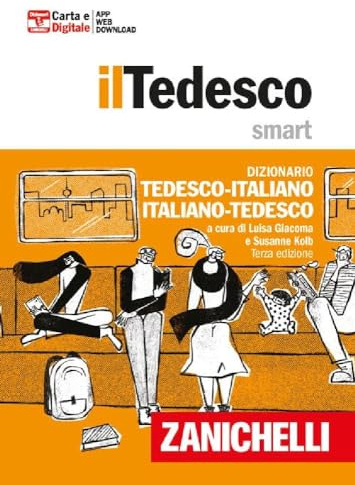 Tedesco smart. Dizionario tedesco-italiano, Italienisch-Deutsch. Plus. Con Contenuto digitale (fornito elettronicamente)