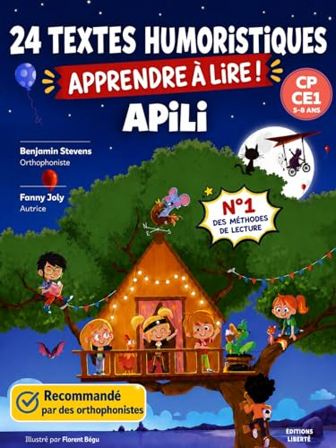Apili : 24 Textes Humoristiques et Progressifs pour Apprendre à Lire, Livre d'Apprentissage de la Lecture, Lecture CP, Première Lecture, Lecture Syllabique Dès 6 Ans