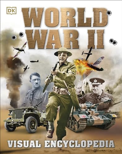 World War II Visual Encyclopedia (DK Children's Visual Encyclopedia)
