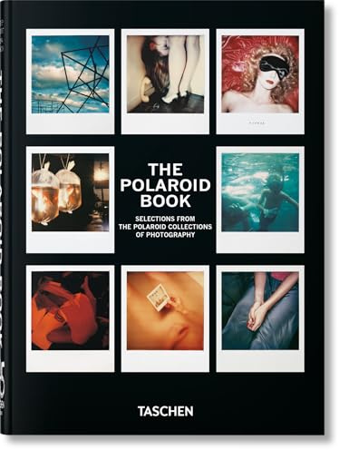 The Polaroid Book: 45th Ed. (45th Edition)
