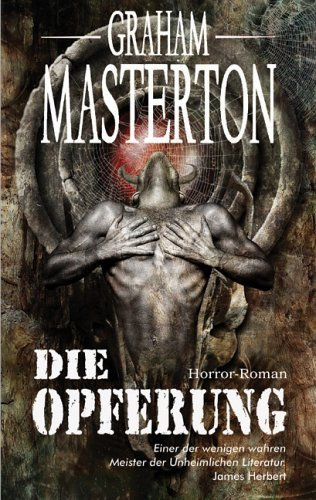 Die Opferung: Horror-Roman (Horror Taschenbuch)