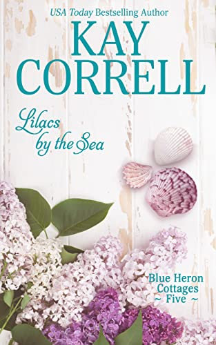 Lilacs by the Sea (Blue Heron Cottages Book 5)