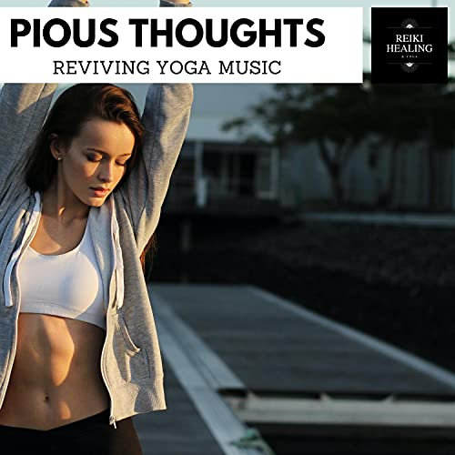 Pious Thoughts - Reviving Yoga Music