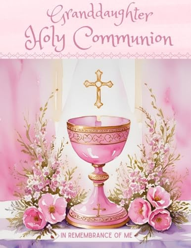 Greeting Card - Granddaughter Holy Communion - You've Learned So Much About God's Love - With Love and Prayers