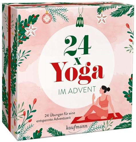 24 x Yoga im Advent: 24 Übungen für eine entspannte Adventszeit