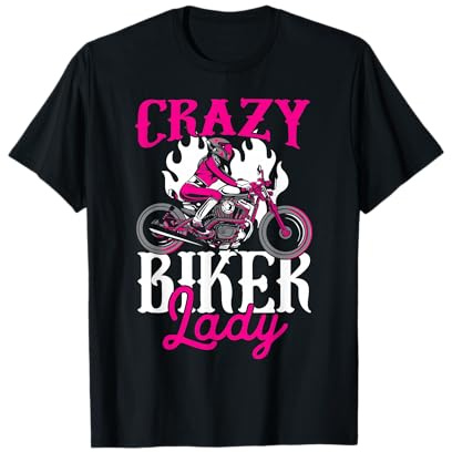 Classic Motorcycle Biker Girl Female Crazy Biker Lady T-Shirt