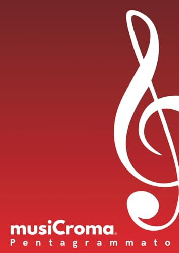 musiCroma PENTAGRAMMATO serie Violino colore ROSSO: quaderno musicale con pentagrammi e pagine a righe finali per testi e appunti, copertina in 6 colorazioni differenti, formato A4.
