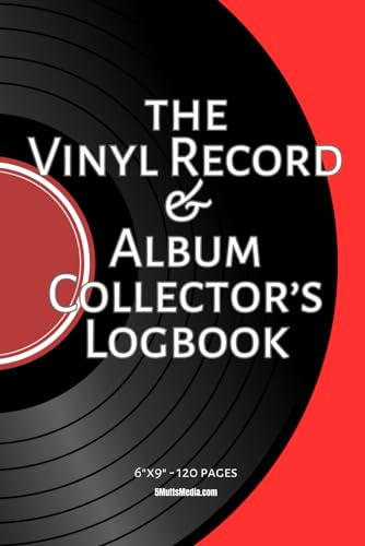 The Vinyl Record & Album Collector's Logbook: Notebook ideal for keeping inventory and building a catalog of your audio collection. Compact 6x9, ... jazz, classical, country, and all genres.