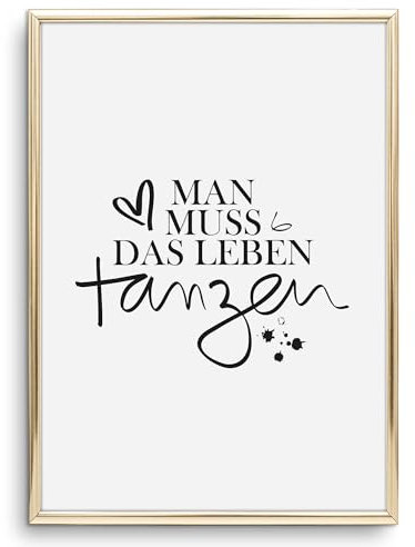 Tales by Jen Kunstdruck, Sprüche Poster: Man muss das Leben tanzen | Stilvolles Premium Poster auf hochwertigem Papier | Handlettering Wand Bild, schwarz weißes Wohnaccessoires | Ohne Bilderrahmen