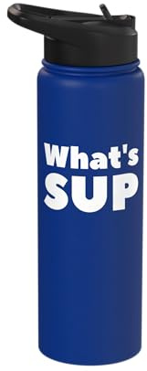 What's SUP Stand Up Paddling Fun Stainless Steel Insulated Water Bottle