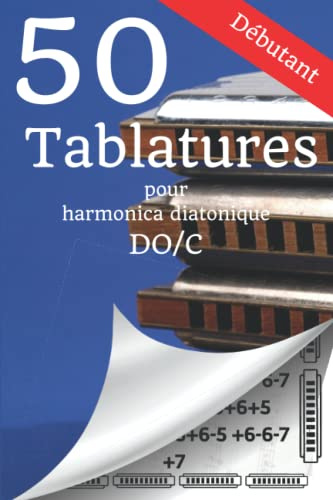 50 Tablatures pour Harmonica en DO Débutant