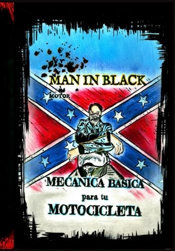 Mecanica Basica para tu Motocicleta: Man in Black motor.