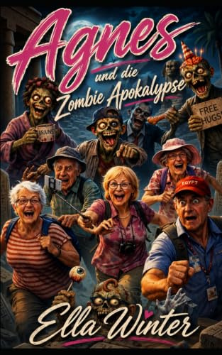 Agnes: und die Zombie Apokalypse