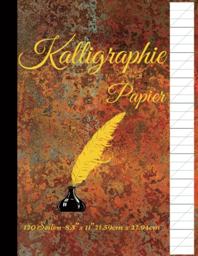 Kalligraphie Papier Übungspapier: Schreibschrift Übungsheft | Buch für Handlettering, Schönschrift und Moderne Kalligrafie | für anfänger und Profi |120 Seiten