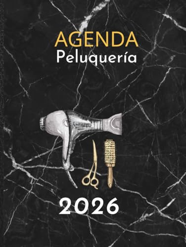 Agenda Peluquería 2026: Libro de citas peluquería, barbería y estética, semanal con fecha y horas (intervalos de 15/30/45/60 minutos) Tapa dura A4
