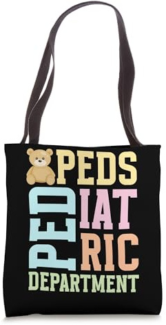 Pediatric Department Pediatric Nurse Peds Nurse Tote Bag