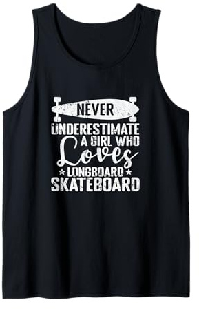 Mai Sottovalutare Una Classe di spettacoli di Longboarding per Ragazze Canotta