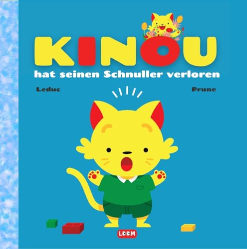 Kinou hat seinen Schnuller verloren: Buch zum schnuller abgewöhnen | Buch für Kinder von 1 bis 3 Jahren